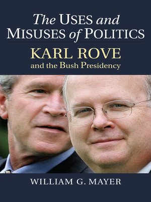 cover image of The Uses and Misuses of Politics